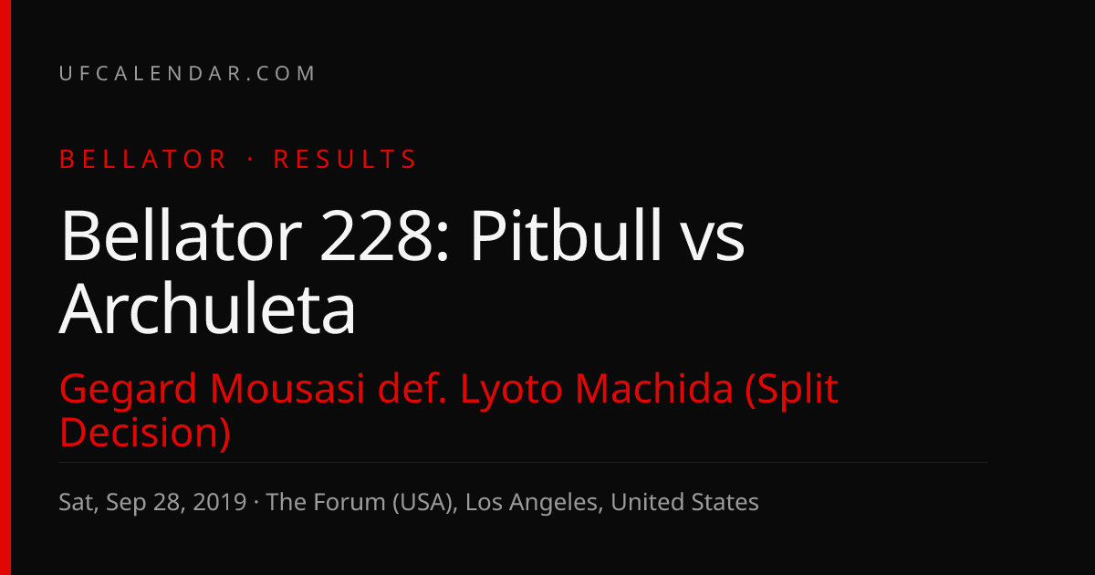Higo vs Bunch Result: Higo wins by SUB R2 · Bellator 228, Sat, Sep 28 ...